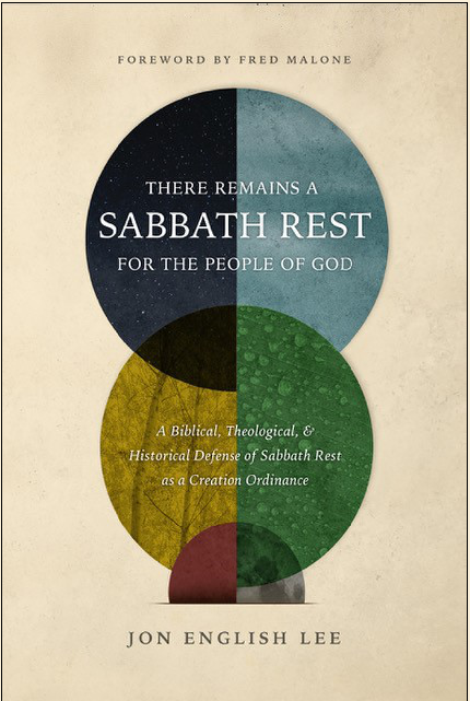 Cover of There Remains a Sabbath Rest for the People of God by Jon Lee